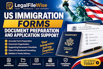 provide US immigration forms document preparation and application support