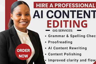 humanize ai content edit rewrite remove ai content novel humanize proofreading