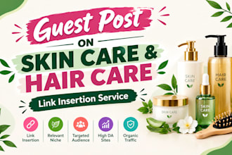 do guest post on skin and hair care with a contextual do follow link