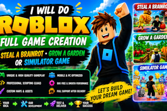 do roblox full game creation, steal a brainrot, grow a garden or simulator game