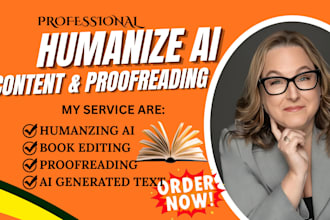humanize urgent ai generated content, essay, writting, paper edit book proofread