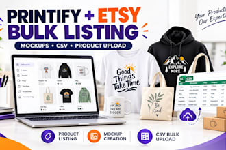 printify esty bulk mockup creation product listing CSV product upload automation