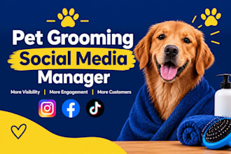 be your social media marketing manager for pet grooming and pet business