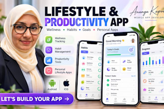 build lifestyle app, wellness app, productivity app, personal mobile app