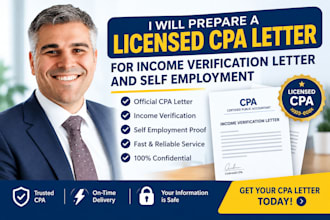 prepare a licensed CPA letter for income verification letter and self employment