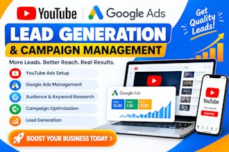 setup youtuber leads generation manage google ads channel automation campaign