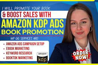 do book promotion and ebook marketing using amazon kdp ads book advertising