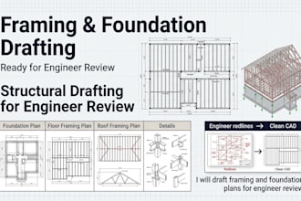 draft framing and foundation plans for engineer review
