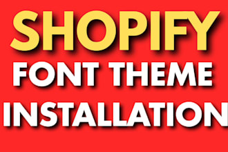 install custom fonts on your shopify store