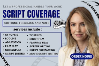 provide script coverage feedback, notes for TV, film screenplay, story analysis