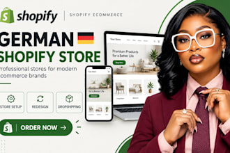design a professional german shopify store or redesign your dropshipping store
