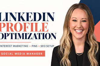do linkedin profile optimization, pinterest marketing manger, pins, SEO setup