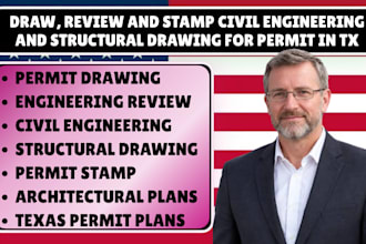 draw, review and stamp civil and structural engineering drawing for permit in tx