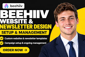 setup beehiiv website design, newsletter design and management