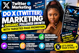 do x twitter marketing and organic follower growth with targeted page promotion
