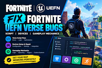 fix fortnite uefn verse bugs, script, devices and gameplay mechanics