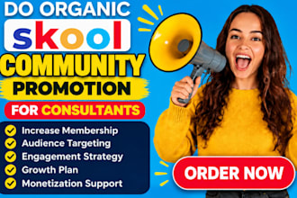 do organic skool community promotion to increase membership for consultants