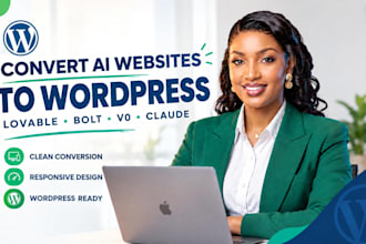 convert lovable, bolt, v0, claude ai website to wordpress