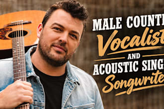 sing country pop, country blues, rock  ballads as male singer songwriter