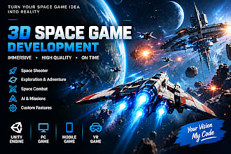 develop a custom space game, sci fi game, spaceship or space shooter