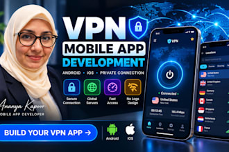 build VPN mobile app android IOS secure private internet application