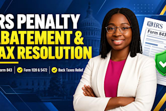 draft your irs penalty abatement letter and form 843, 1120, back taxes