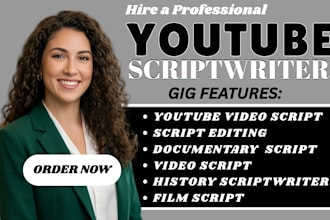do  youtube video documentary script script editing history script film script
