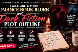 write your romance book blurb and dark fiction plot outline
