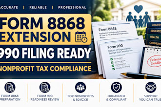 prepare form 8868 nonprofit tax extension and 990 filing readiness review