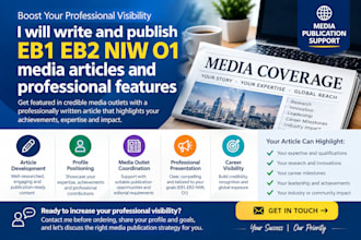 write and publish eb1 eb2 o1 media article on top media outlets