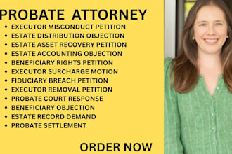 be your ny, ca, texas, nc probate lawyer for executor and beneficiary disputes