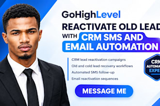 reactivate old leads with CRM SMS and email automation cold lead reactivation