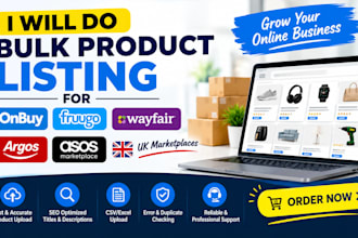 do bulk product listing for onbuy fruugo wayfair UK argos asos marketplace