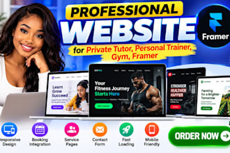 build a professional website for a private tutor, personal trainer, gym, framer