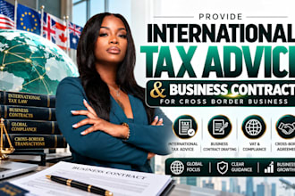 provide international tax advice, draft contract for cross border business setup