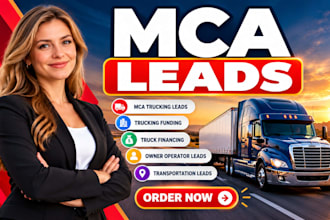 generate targeted mca leads, trucking funding and business loan leads