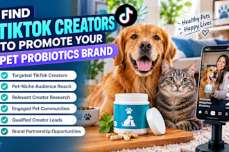 find tiktok creators to promote your pet probiotics brand