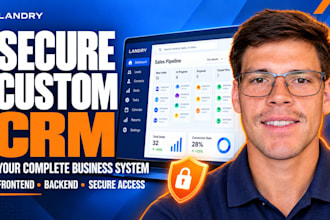 build a secure custom CRM and business system