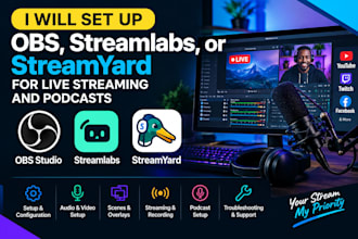 set up obs, streamlabs, or streamyard for live streaming and podcasts