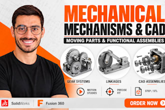design mechanical mechanism, moving parts and functional cad assemblies