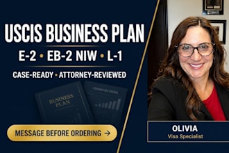 create uscis immigration business plan for e2, eb2 niw and l1 attorney reviewed