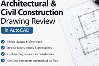 review architectural and civil construction drawing in autocad