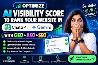 optimize ai visibility score to rank website in chatgpt gemini with GEO aeo SEO