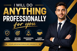 do anything for you professionally