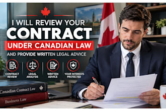 review your contract under US and canadian law and provide written legal advice