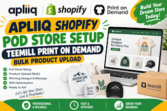 setup apliiq shopify pod teemill print on demand bulk product upload store setup