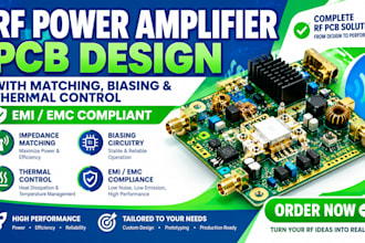 design rf power amplifier pcb with matching, biasing and thermal control emi emc