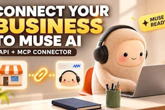 build a muse ready connector for your business using api or mcp