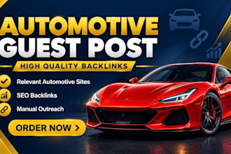provide automotive guest post and quality backlinks