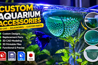 create custom aquarium accessories, fish tank parts, 3d cad solidworks modeling
